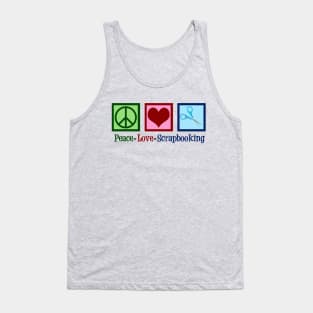 Peace Love Scrapbooking Tank Top